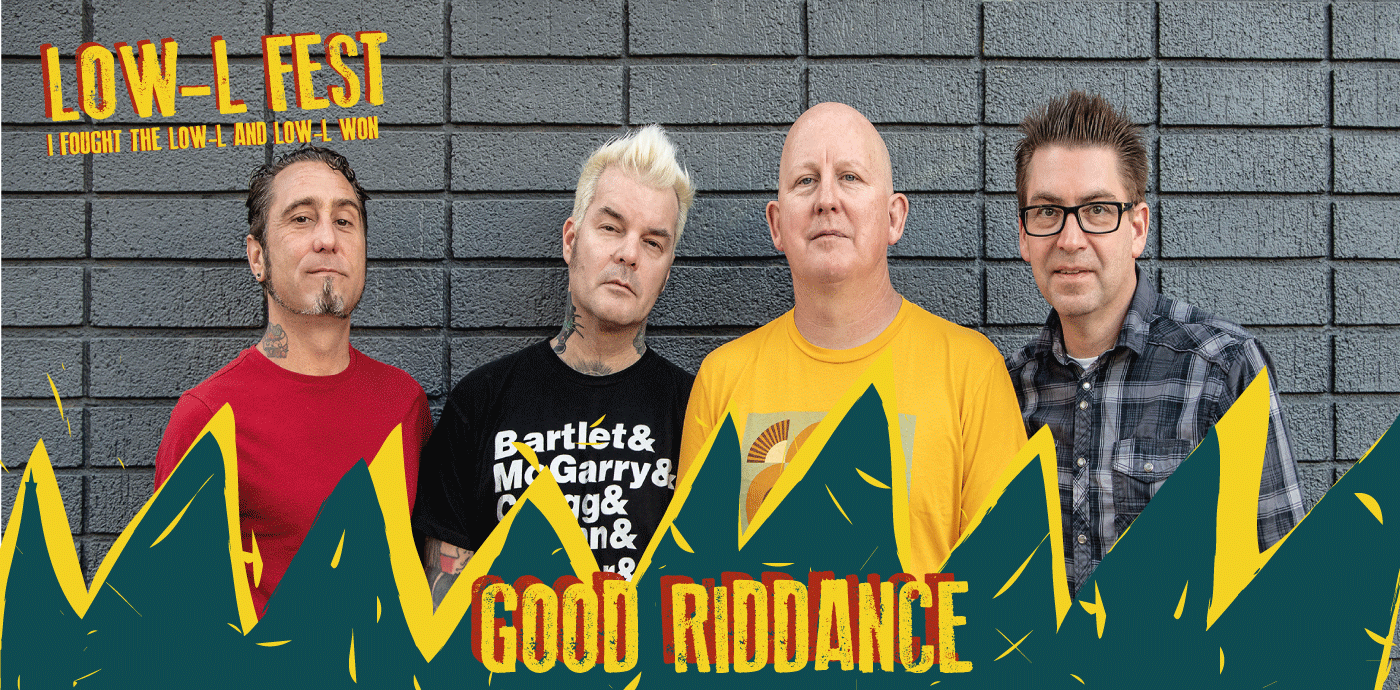 good riddance low l fest 2020