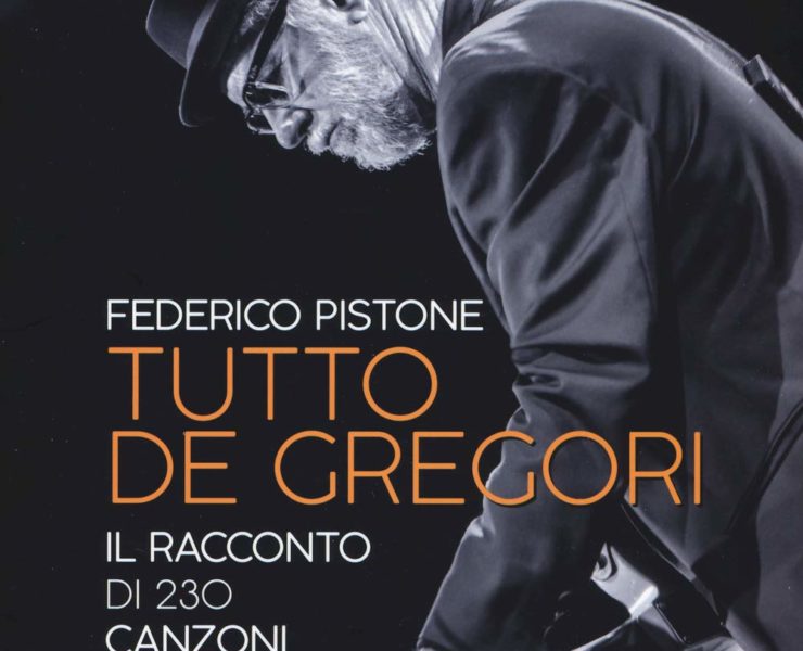 tutto de gregori il racconto in 230 canzoni