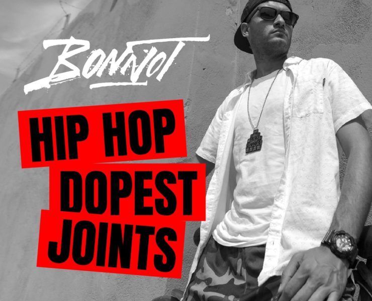 Bonnot Hip Hop Dopest Joints