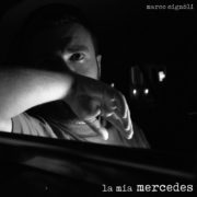 marco cignoli la mia mercedes cover