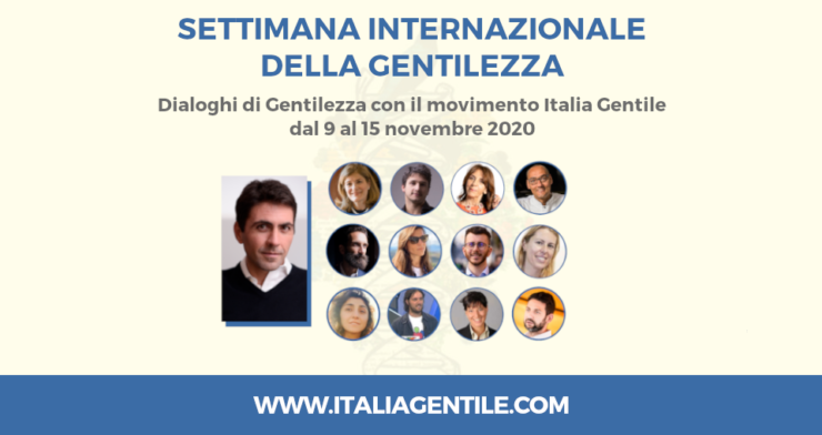 Settimana della Gentilezza. Dialoghi di Gentilezza con il movimento Italia Gentile