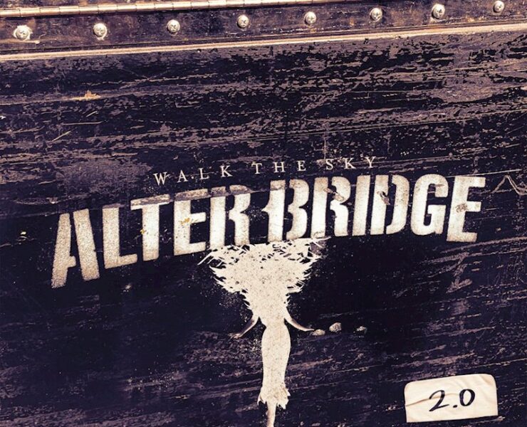 alter bridge walk the sky 2.0